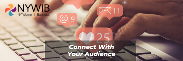 Banner for NY Women in Business: Connect With Your Audience
